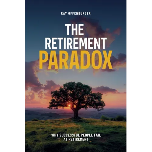 The Retirement Paradox