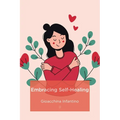 Embracing Self-Healing