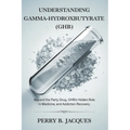 Understanding Gamma-Hydroxybutyrate (GHB): Beyond the Party Drug, GHB's Hidden Role in Medicine, Sleep, and Addiction Recovery.