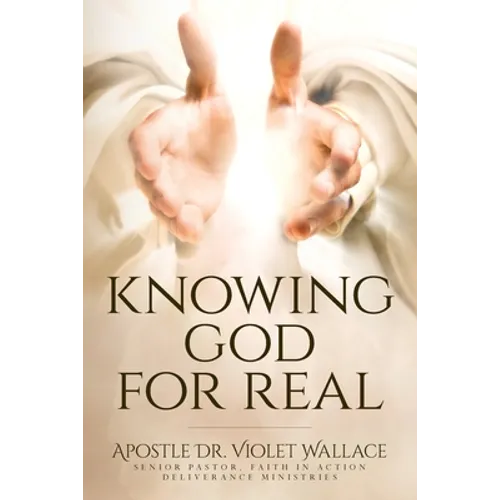 Knowing God For Real