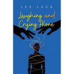 Laughing and Crying Alone