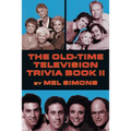 The Old-Time Television Trivia Book II