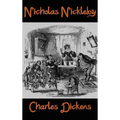 Nicholas Nickleby: A Dark Victorian Classic of Cruelty, Corruption, and Family Loyalty