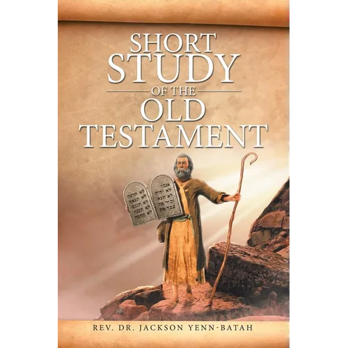 Short Study of the Old Testament