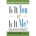Is It You or is It Me?: Why Couples Play the Blame Game