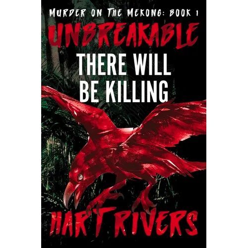 Unbreakable: There Will Be Killing
