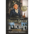 The Peculiar Lord Timothy Dexter
