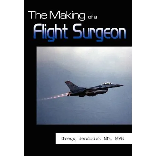 The Making of a Flight Surgeon