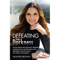 Defeating the Darkness