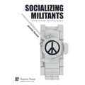 Socializing Militants: How States End Asymmetric Conflict with Non-State Militants
