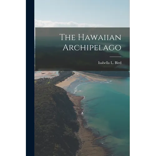 The Hawaiian Archipelago