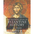 The Palgrave Atlas of Byzantine History
