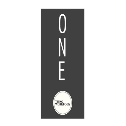 One Thing Workbook