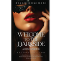 Welcome to the Darkside: A BDSM Primer