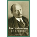 Fundamentos del Leninismo, Los