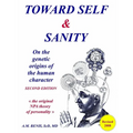 Toward Self & Sanity: On the Genetic Origins of the Human Character
