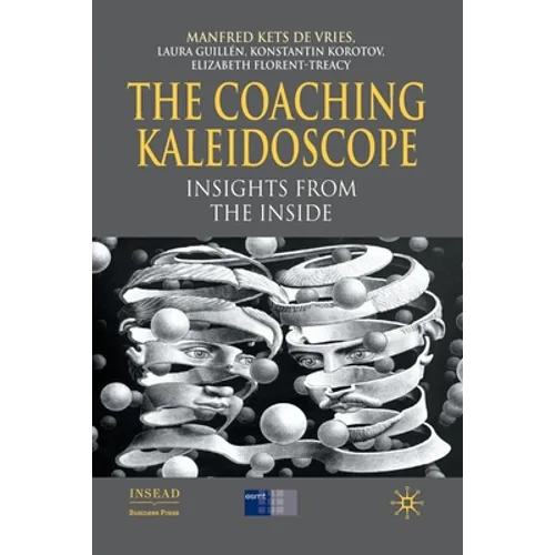 The Coaching Kaleidoscope: Insights from the Inside