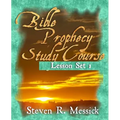 Bible Prophecy Study Course: Lesson Set 1