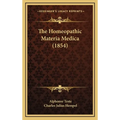 The Homeopathic Materia Medica (1854)