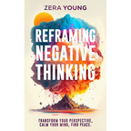 Reframing Negative Thinking - Paperback