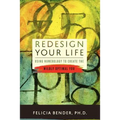 Redesign Your Life: Using Numerology to Create the Wildly Optimal You