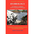 Hydrology for Engineers, Geologists, and Environmental Professionals: An Integrated Treatment of Surface, Subsurface, and Contaminant Hydrology.