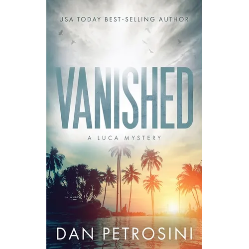 Vanished: A Luca Mystery Crime Thriller