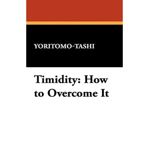 Timidity: How to Overcome It
