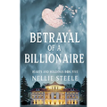 Betrayal of a Billionaire