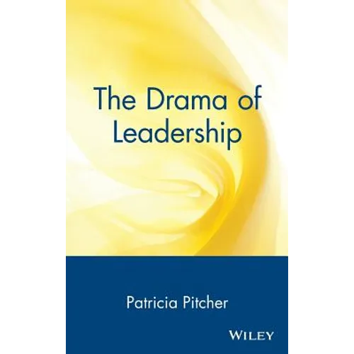 The Drama of Leadership