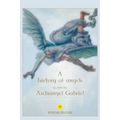 A History of Angels as told by Archangel Gabriel