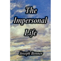 The Impersonal Life [Hardcover Edition]