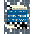 Simon and Schuster Crossword Puzzle Book #257: The Original Crossword Puzzle Publisher