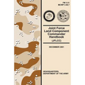 Joint Force Land Component Commander Handbook (JFLCC) (FM 3-31)