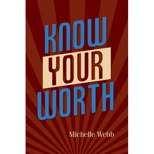 Know Your Worth