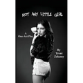 Not Any Little Girl (a One-Act Play)