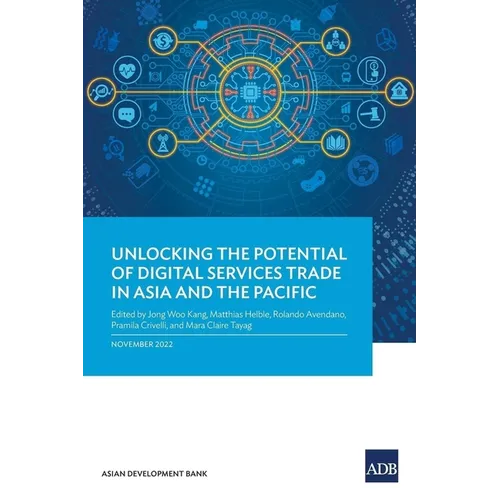 Unlocking the Potential of Digital Services Trade in Asia and the Pacific