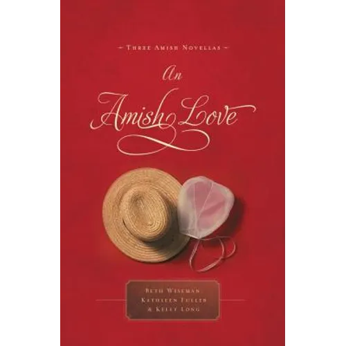 An Amish Love: Three Amish Novellas