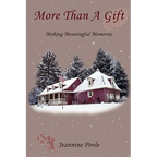More Than a Gift: Creating Meaningful Memories