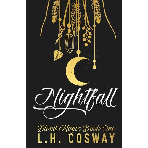 Nightfall: Blood Magic Book 1