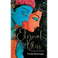 Eternal Bliss - My Journey to the Divine