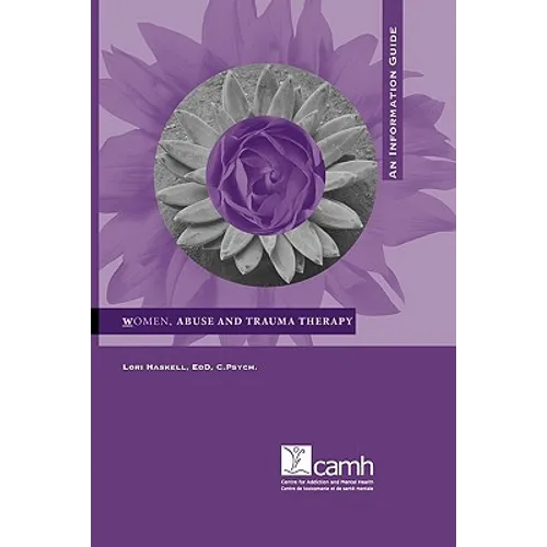 Women, Abuse and Trauma Therapy: An Information Guide