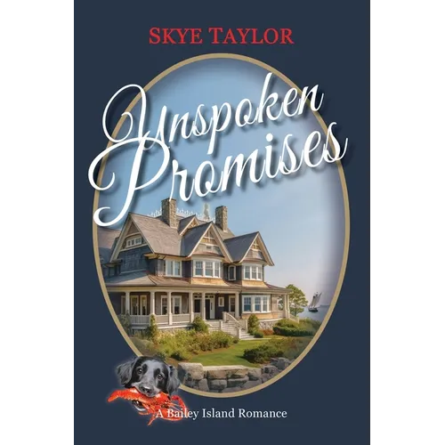 Unspoken Promises: A Bailey Island Romance