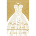 A Battle of Wills and Words: A Teatime Tales Novelette