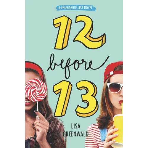 Friendship List: 12 Before 13
