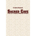 Sacred Cave: a novel set in America's prehistoric southeast