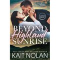 Beyond Highland Sunrise