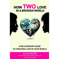 How Two Love in a Broken World
