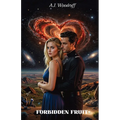 Stardust Love & Betrayal: Part One: Forbidden Fruit