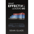 What Effective Leaders Do